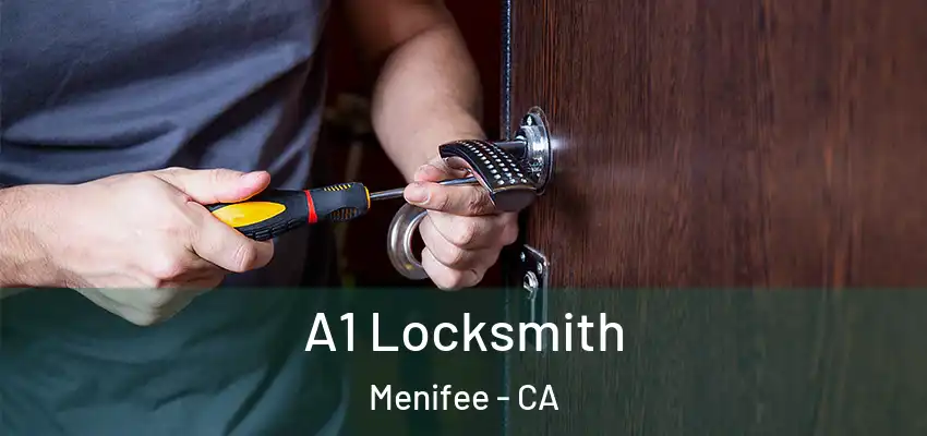  A1 Locksmith Menifee - CA
