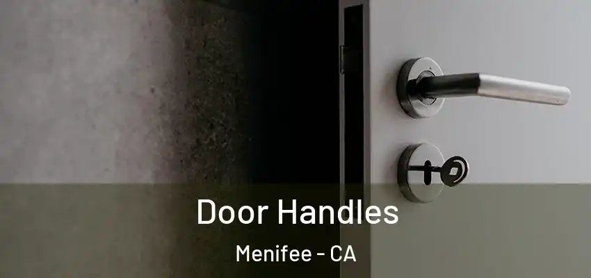  Door Handles Menifee - CA