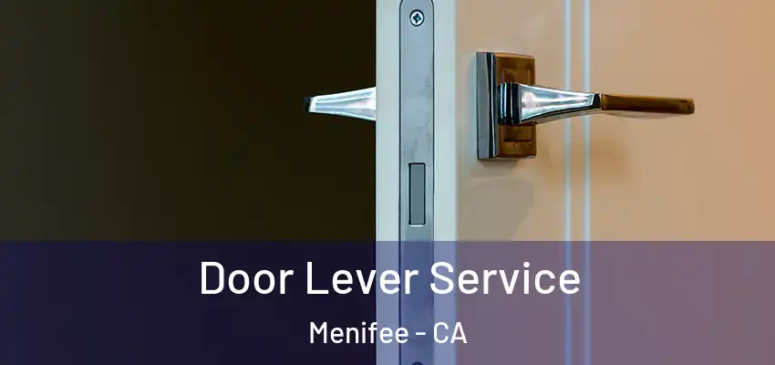 Door Lever Service Menifee - CA