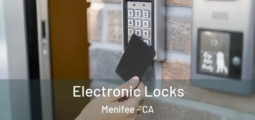 Electronic Locks Menifee - CA