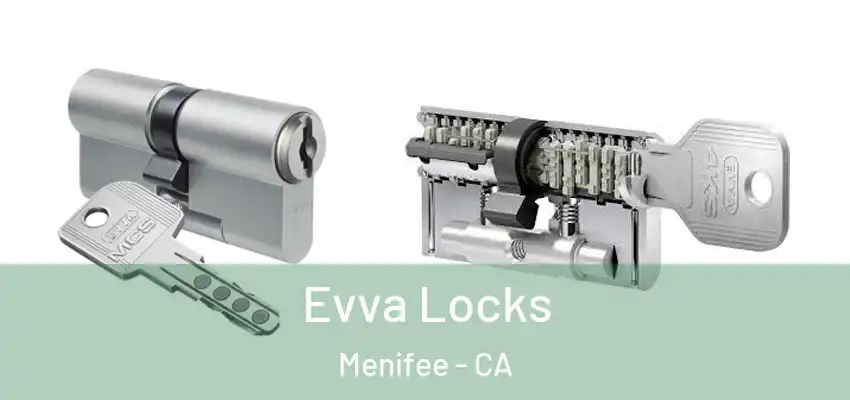 Evva Locks Menifee - CA